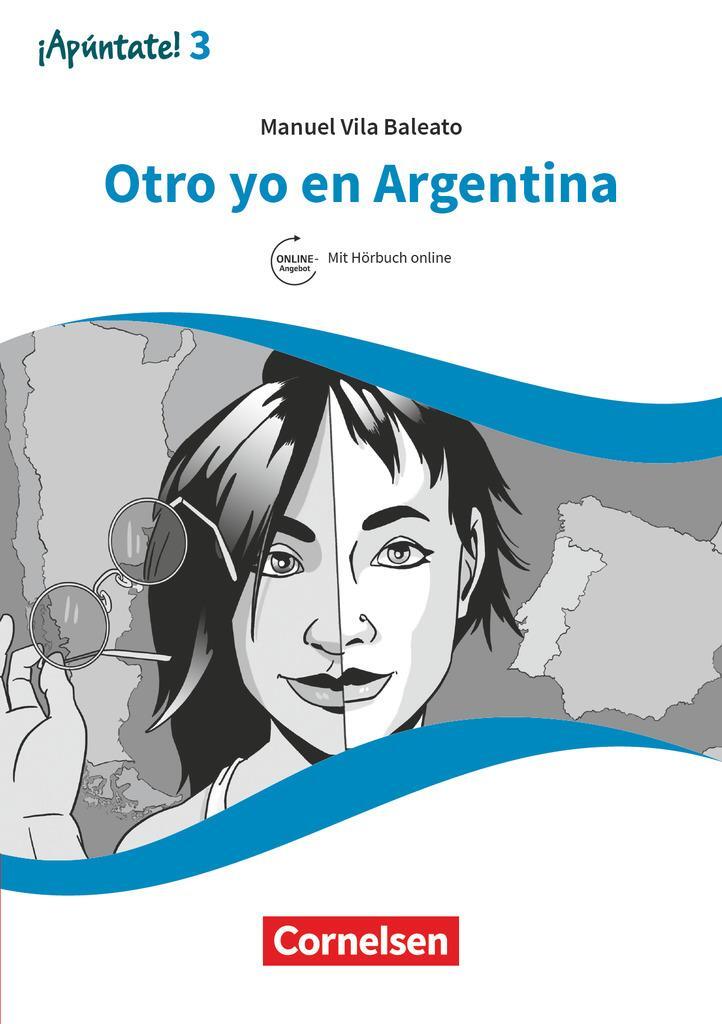 Cover: 9783061227579 | ¡Apúntate! - Ausgabe 2016 - Band 3 - Otro yo en Argentina | Baleato