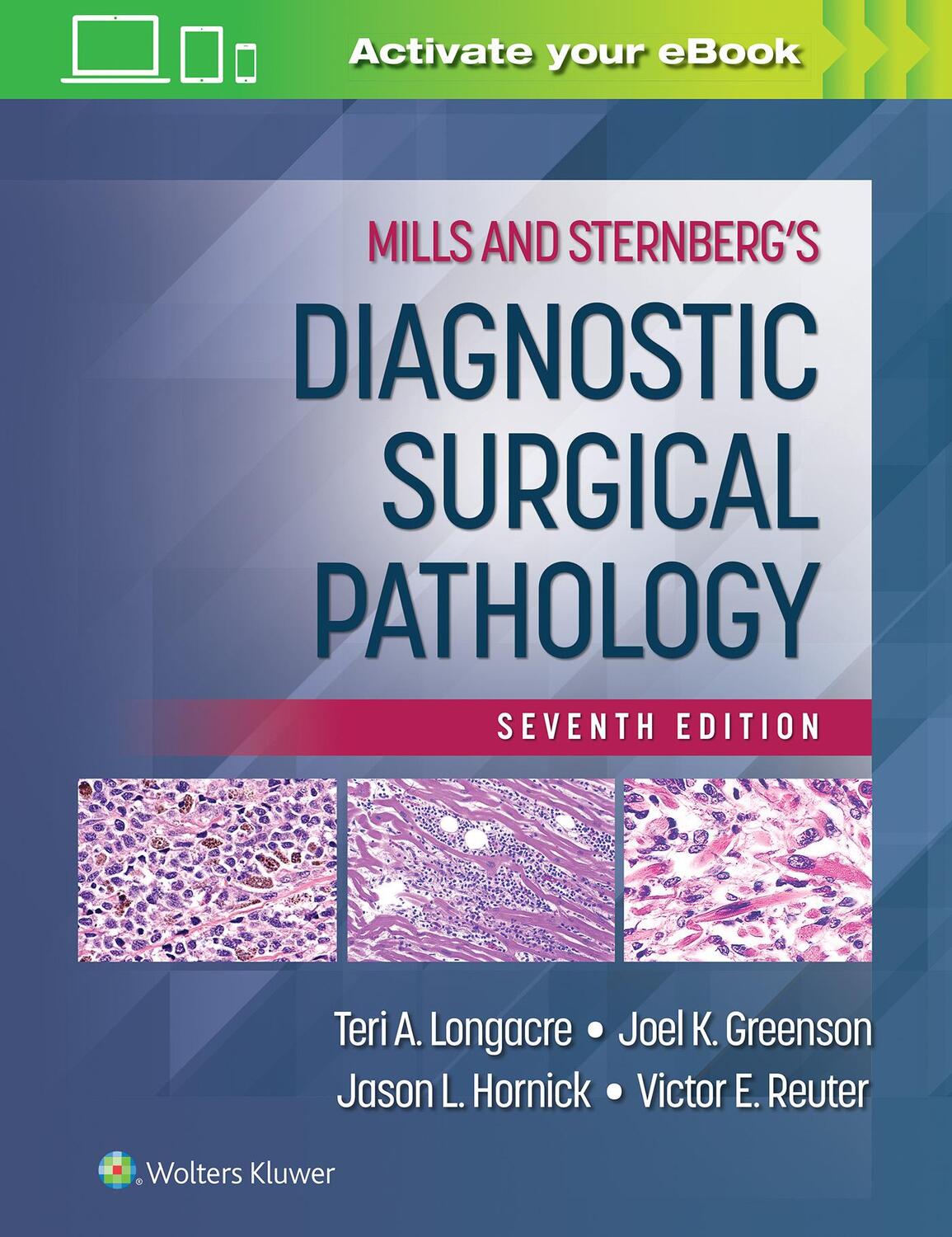 Cover: 9781975150723 | Mills and Sternberg's Diagnostic Surgical Pathology | Teri A. Longacre