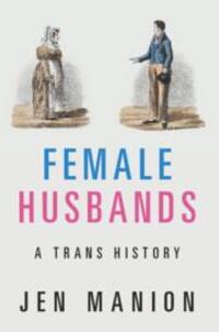 Cover: 9781108718271 | Female Husbands: A Trans History | Jen Manion | Taschenbuch | Englisch