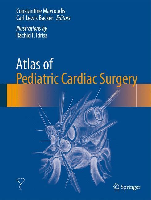 Bild: 9781447153184 | Atlas of Pediatric Cardiac Surgery | Constantine Mavroudis (u. a.)
