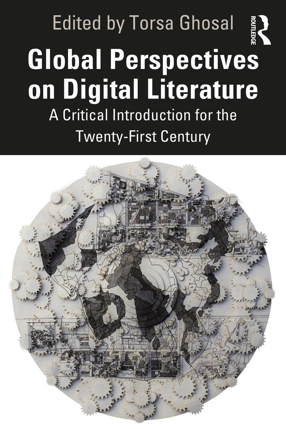 Cover: 9781032103495 | Global Perspectives on Digital Literature | Torsa Ghosal | Taschenbuch