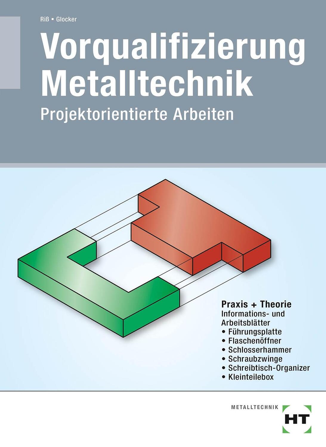Cover: 9783582030344 | Vorqualifizierung Metalltechnik | Projektorientierte Arbeiten | Buch