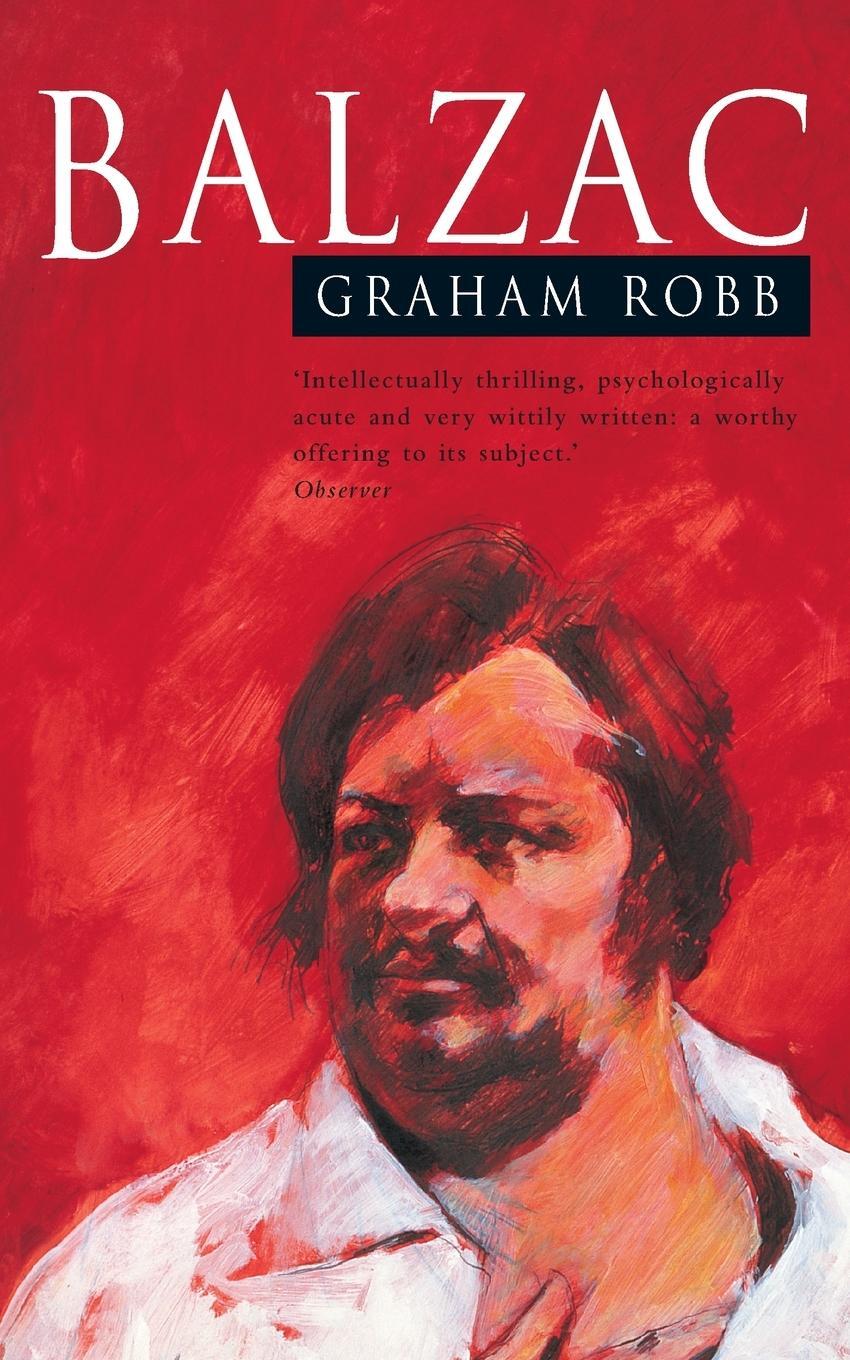 Cover: 9780330320153 | Balzac | Graham Robb | Taschenbuch | Paperback | Englisch | 2000