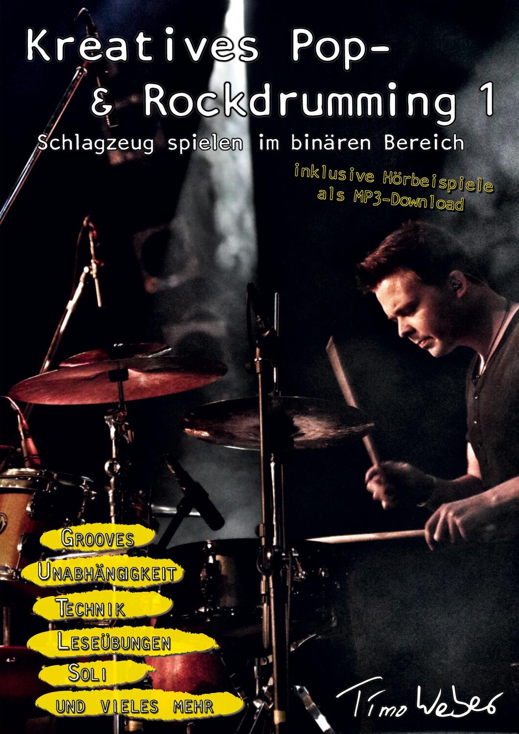 Cover: 9783749737154 | Kreatives Pop- & Rockdrumming 1 | Timo Weber | Taschenbuch | Paperback
