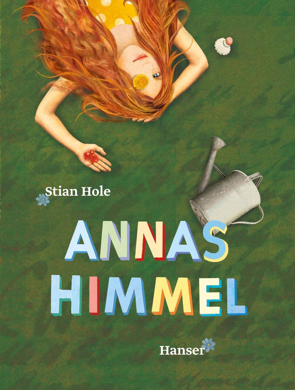 Cover: 9783446245327 | Annas Himmel | Stian Hole | Buch | Deutsch | 2014 | Hanser, Carl