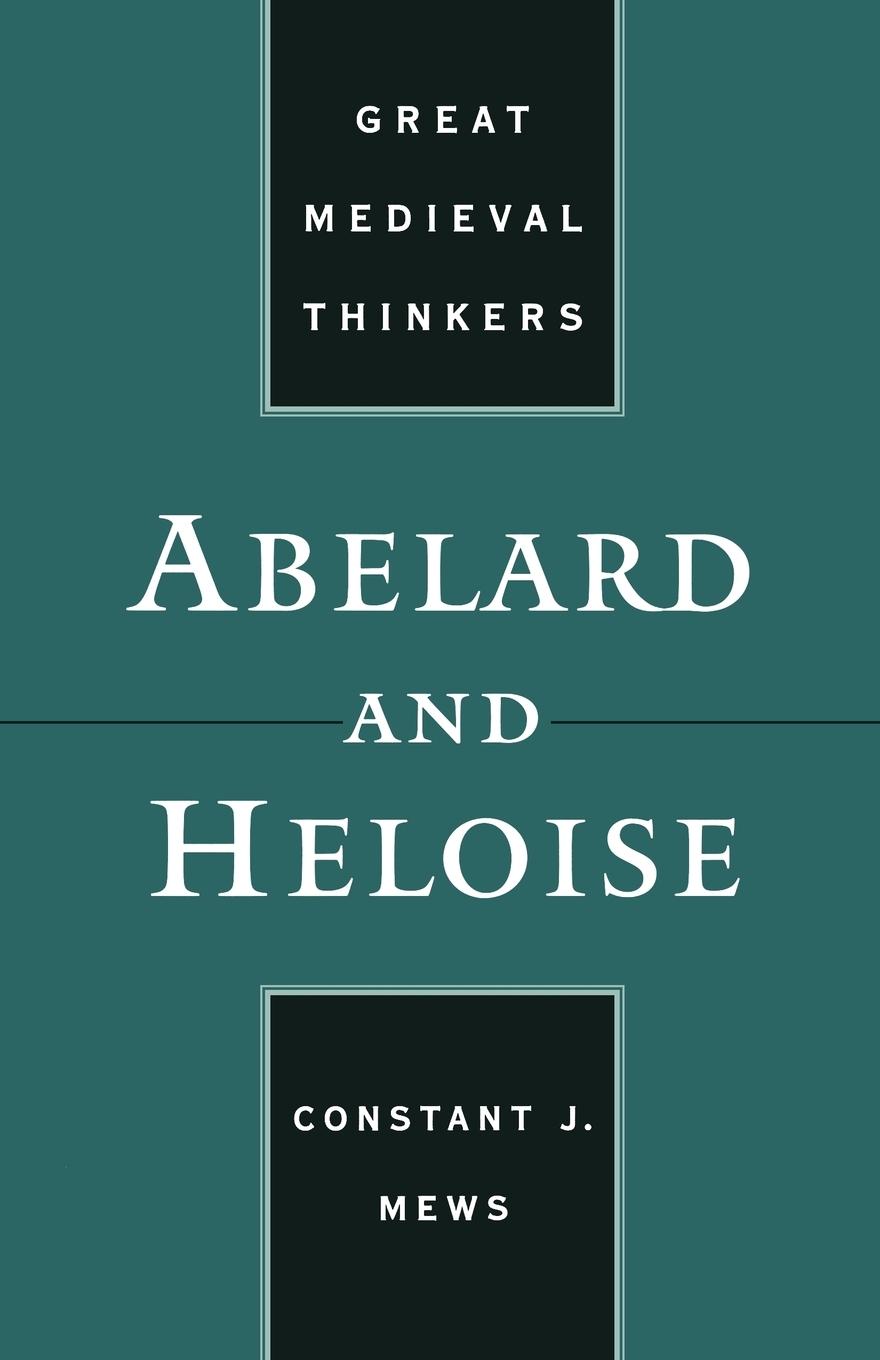 Cover: 9780195156898 | Abelard and Heloise | C. J. Mews (u. a.) | Taschenbuch | Englisch