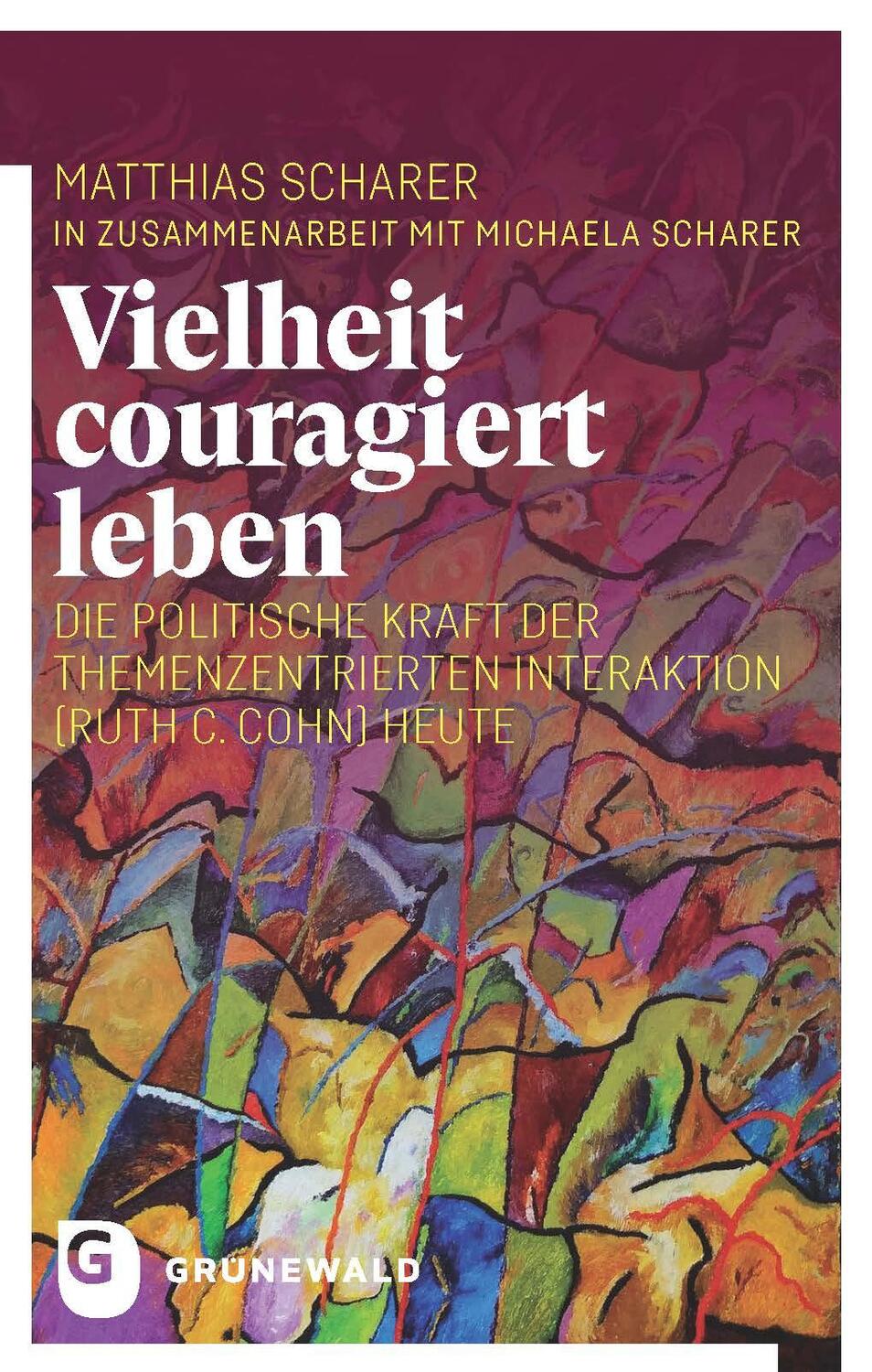 Cover: 9783786731986 | Vielheit couragiert leben | Matthias Scharer | Taschenbuch | Deutsch