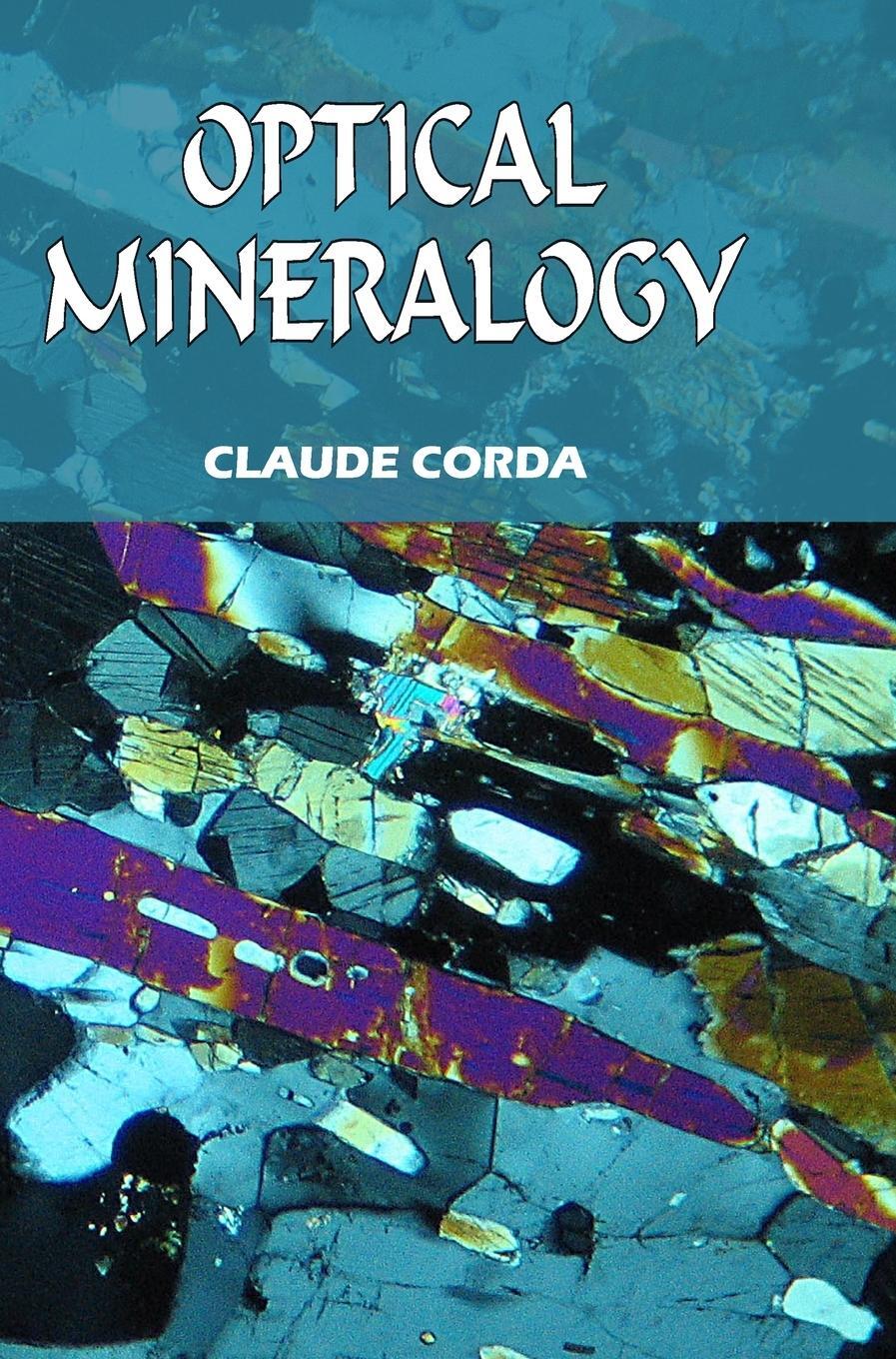 Cover: 9788119523474 | Optical Mineralogy | Claude Corda | Buch | HC gerader Rücken kaschiert