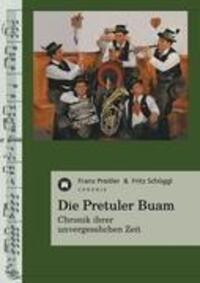 Cover: 9783842423626 | Die Pretuler Buam | Chronik ihrer unvergesslichen Zeit | Taschenbuch