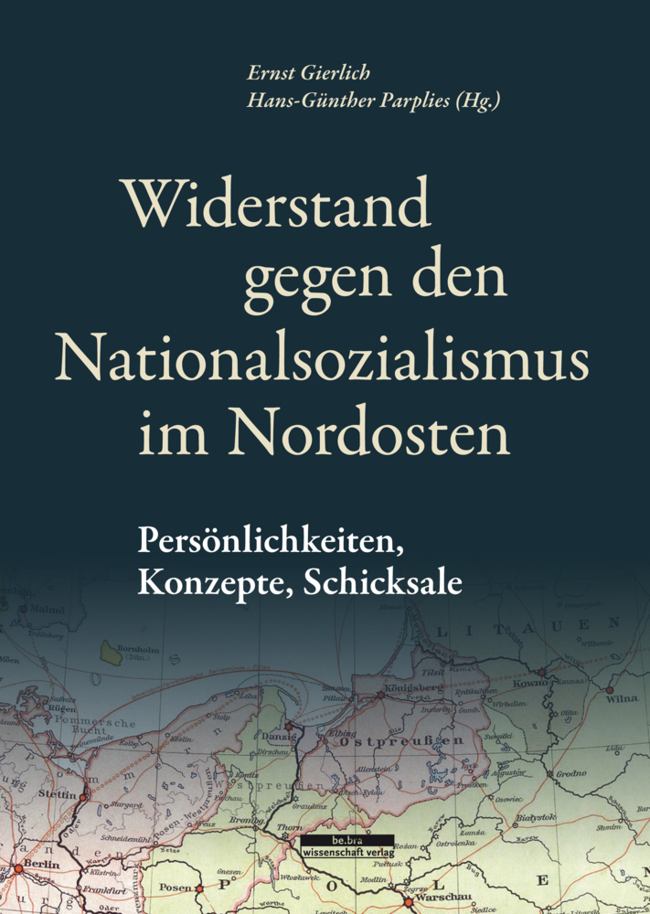 Cover: 9783954102884 | Widerstand gegen den Nationalsozialismus im Nordosten | Buch | 242 S.