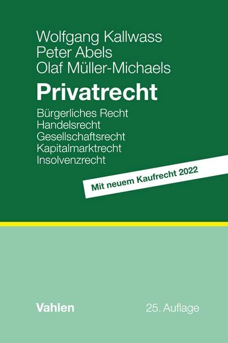 Cover: 9783800669714 | Privatrecht | Wolfgang Kallwass (u. a.) | Buch | XXIII | Deutsch