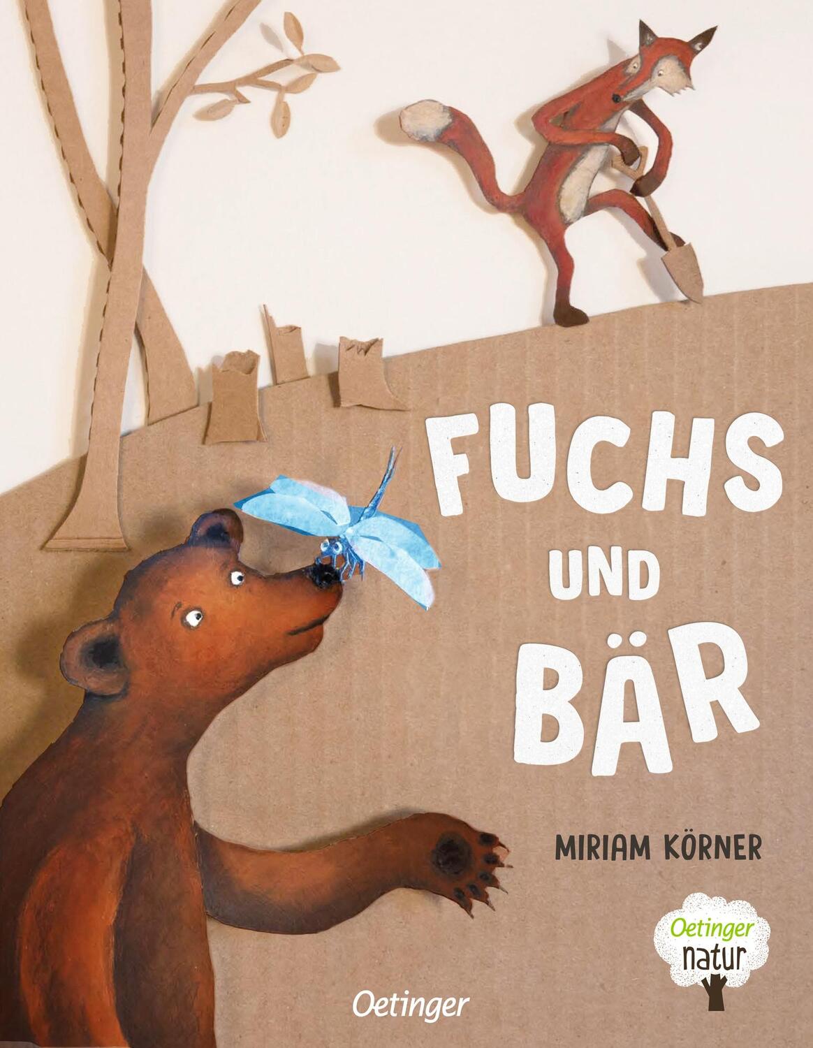 Cover: 9783751204194 | Fuchs und Bär | Miriam Körner | Buch | Oetinger natur | 40 S. | 2024