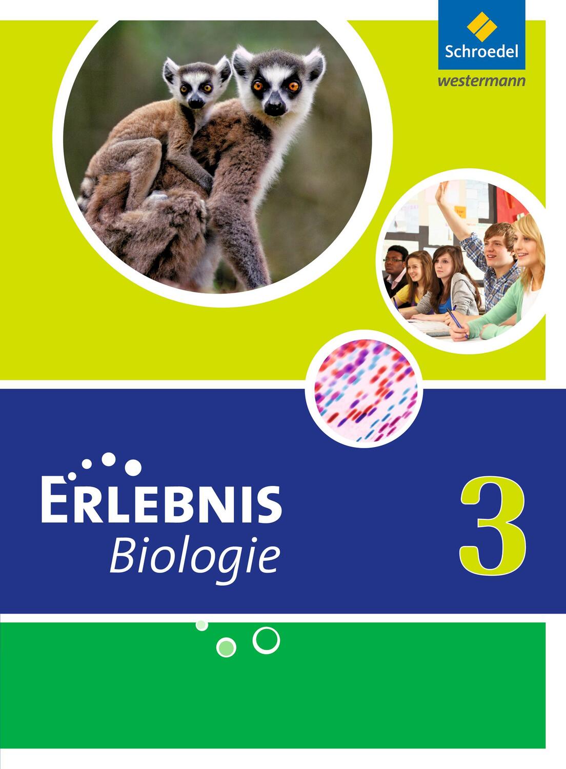 Cover: 9783507771093 | Erlebnis Biologie 3. Schülerband. Hauptschulen. Nordrhein-Westfalen