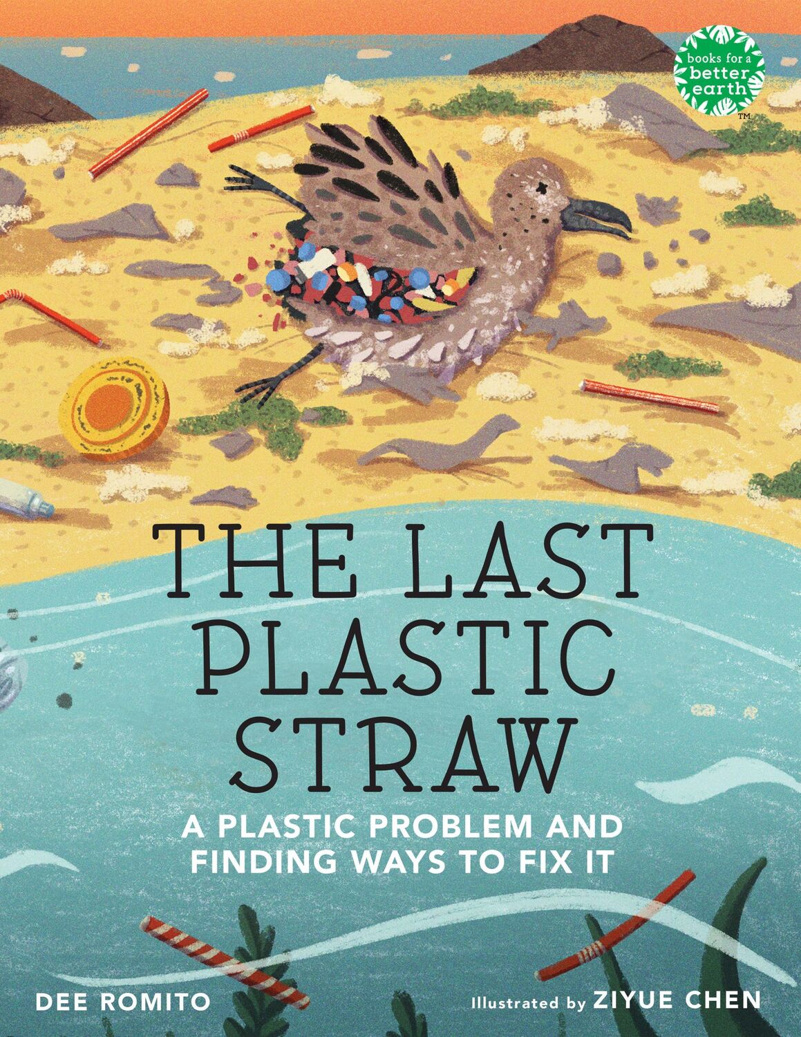 Cover: 9780823458783 | The Last Plastic Straw | A Plastic Problem and Finding Ways to Fix It