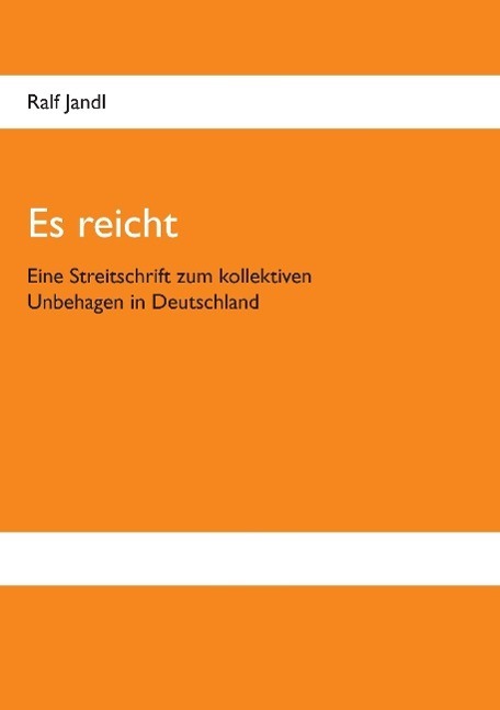 Cover: 9783740709082 | Es reicht | Ralf Jandl | Taschenbuch | Paperback | Deutsch | 2016