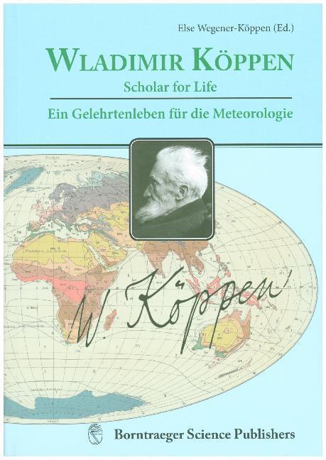 Cover: 9783443011000 | Wladimir Köppen - Scholar for Life Wladimir Köppen - ein...