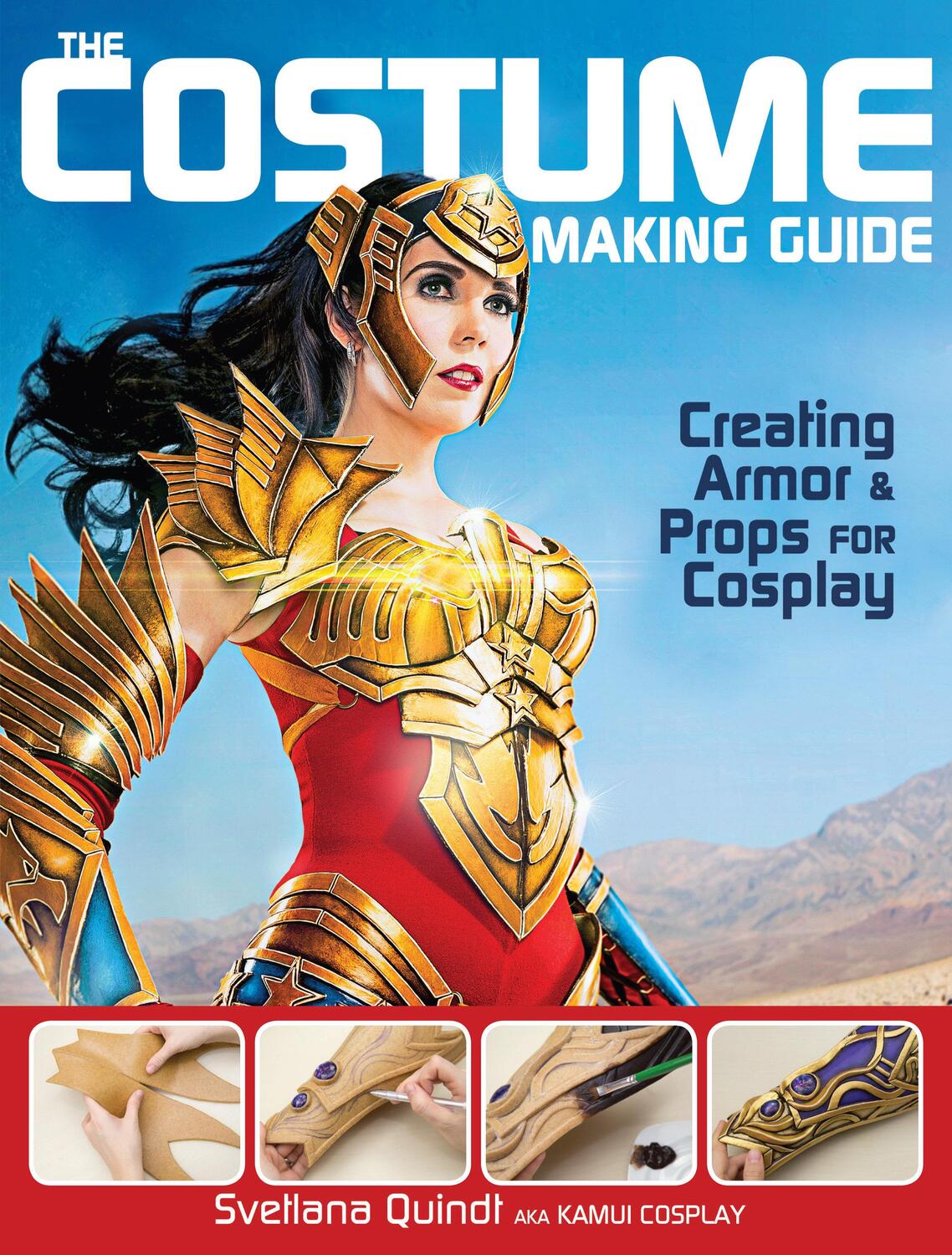 Cover: 9781440345166 | The Costume Making Guide: Creating Armor and Props for Cosplay | Buch