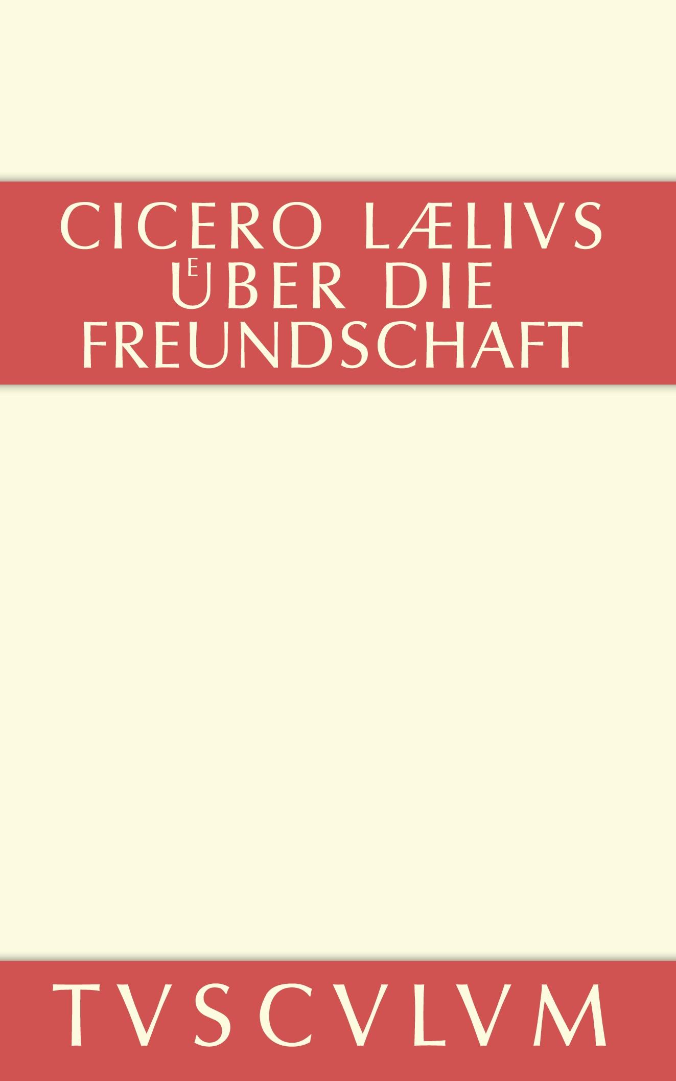 Cover: 9783110356946 | M. Tulli Ciceronis Laelius de amicitia / Laelius über die Freundschaft