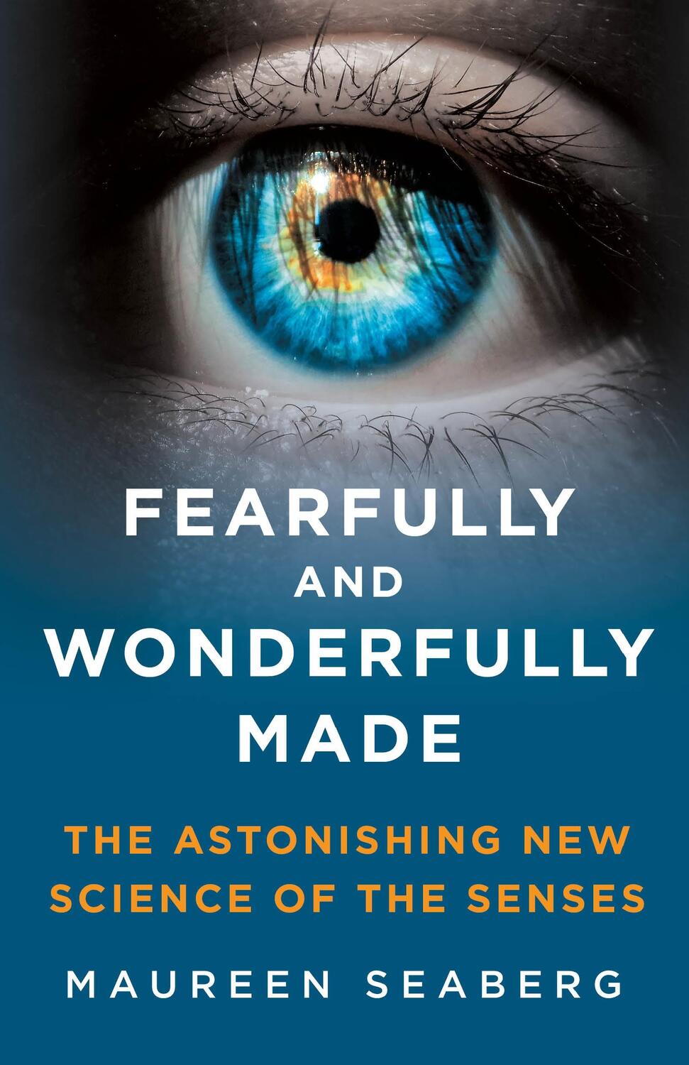 Cover: 9781250272416 | Fearfully and Wonderfully Made | Maureen Seaberg | Buch | Gebunden