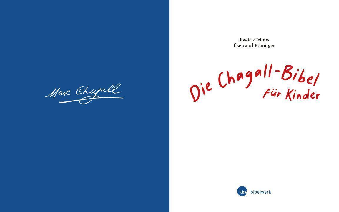 Bild: 9783460281585 | Die Chagall - Bibel für Kinder | Ilsetraud Köninger (u. a.) | Buch