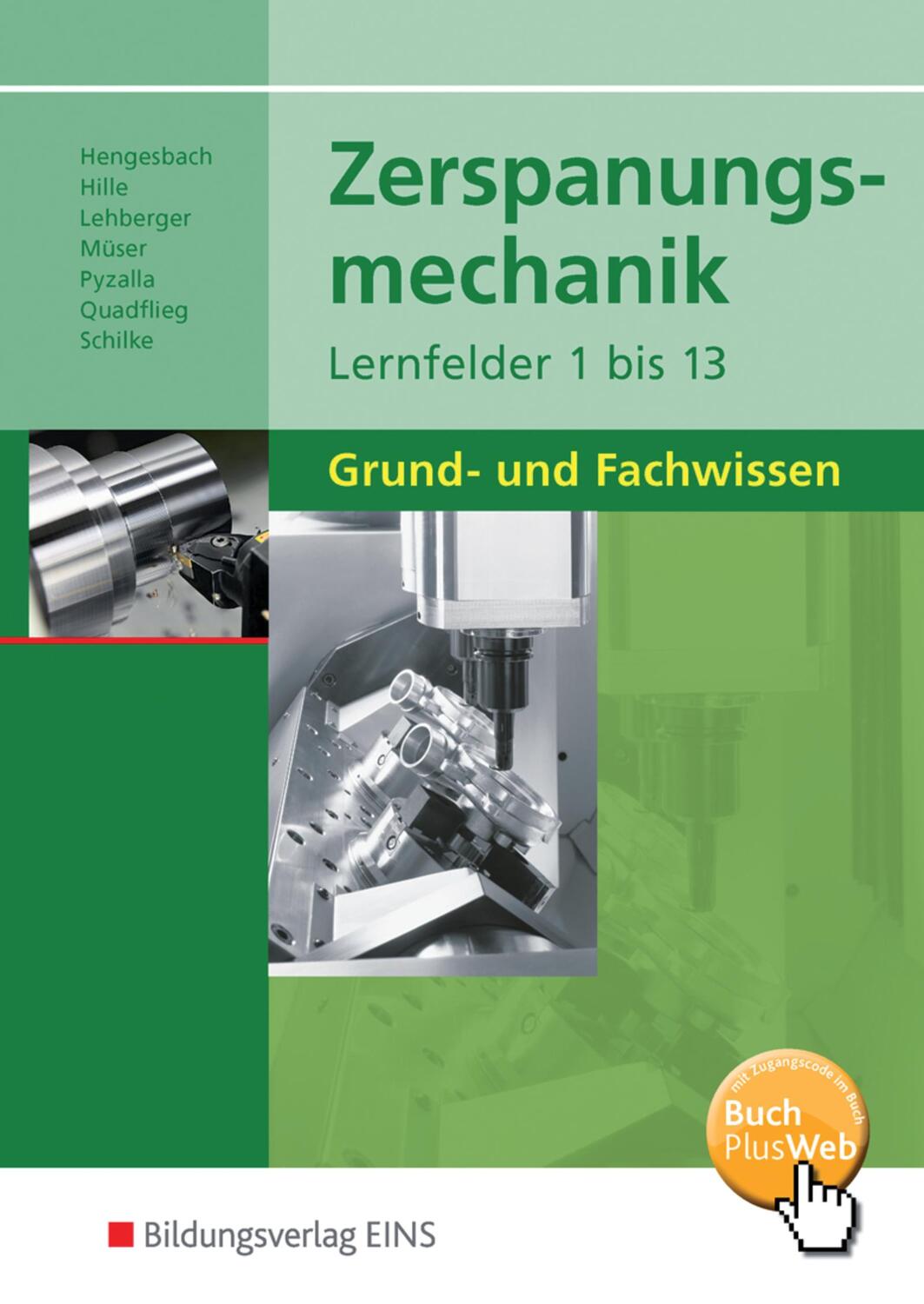Cover: 9783427553007 | Zerspanungsmechanik Lernfelder 1 - 13. Schülerband | Buch | Deutsch