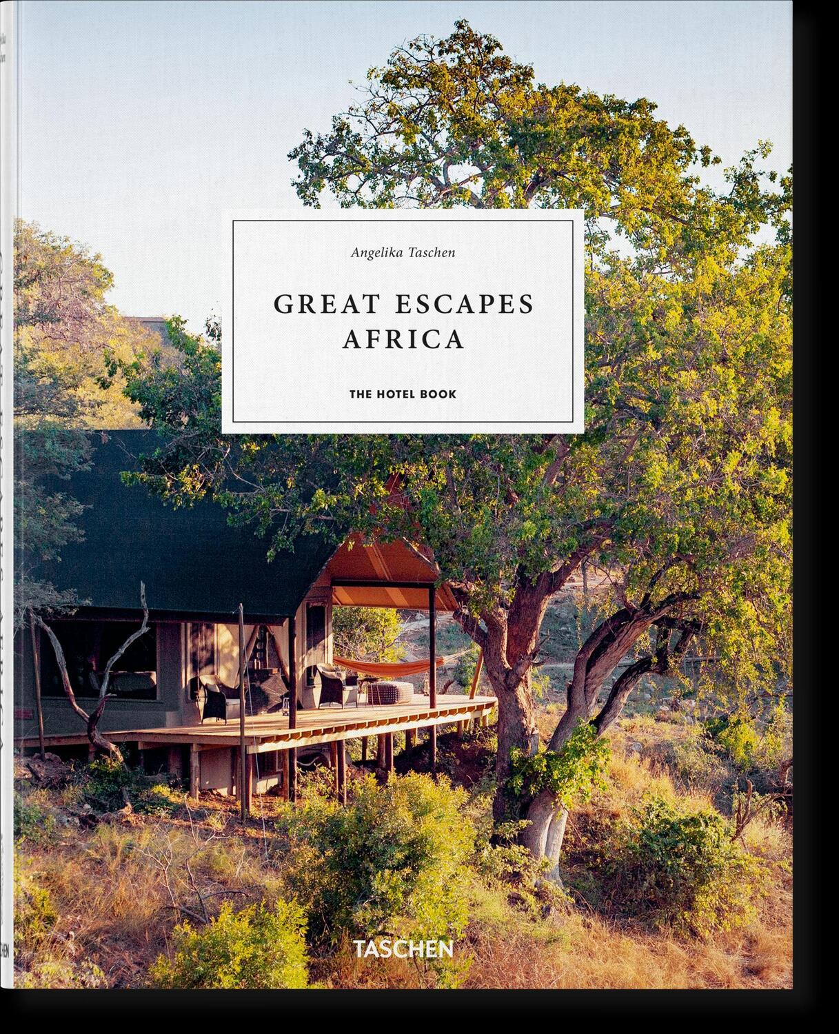 Cover: 9783836578134 | Great Escapes Africa. The Hotel Book | Angelika Taschen | Buch | 2019