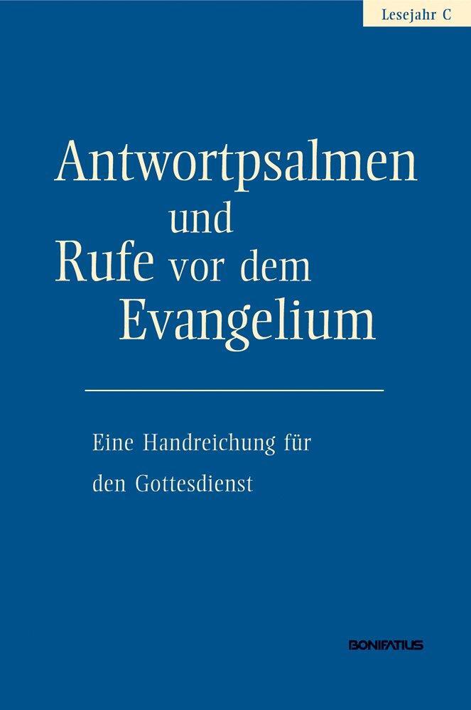 Cover: 9783897106314 | Antwortpsalmen und Rufe vor dem Evangelium - Lesejahr C | Walter Hirt