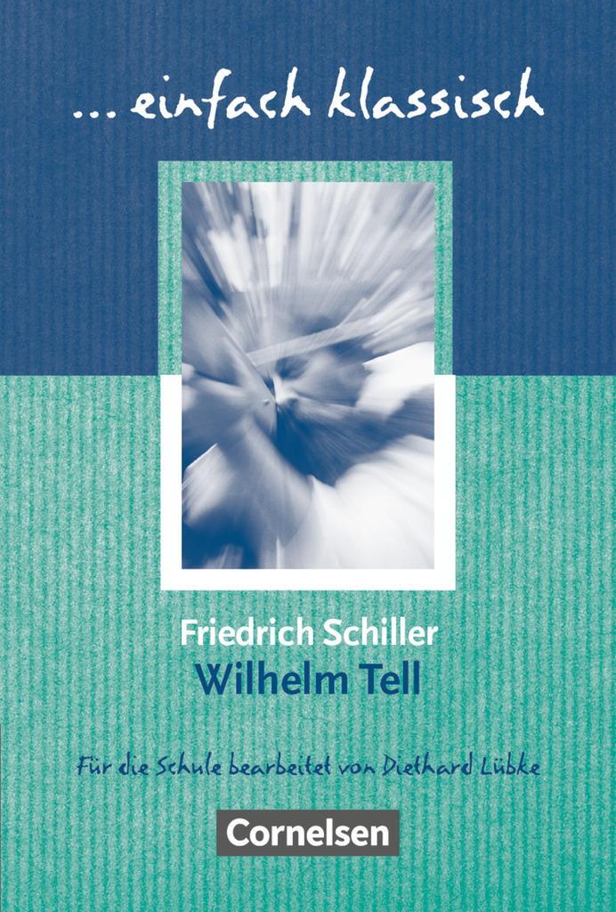Cover: 9783464609392 | Wilhelm Tell | Empfohlen für das 8.-10. Schuljahr. Schülerheft | Buch