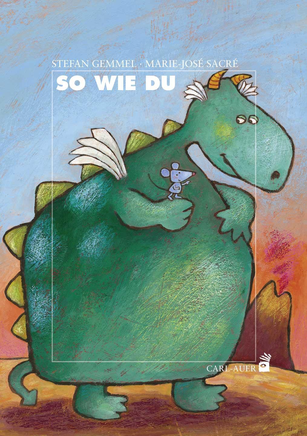 Cover: 9783849701789 | So wie du | Stefan Gemmel | Buch | Carl-Auer Kids | Deutsch | 2017