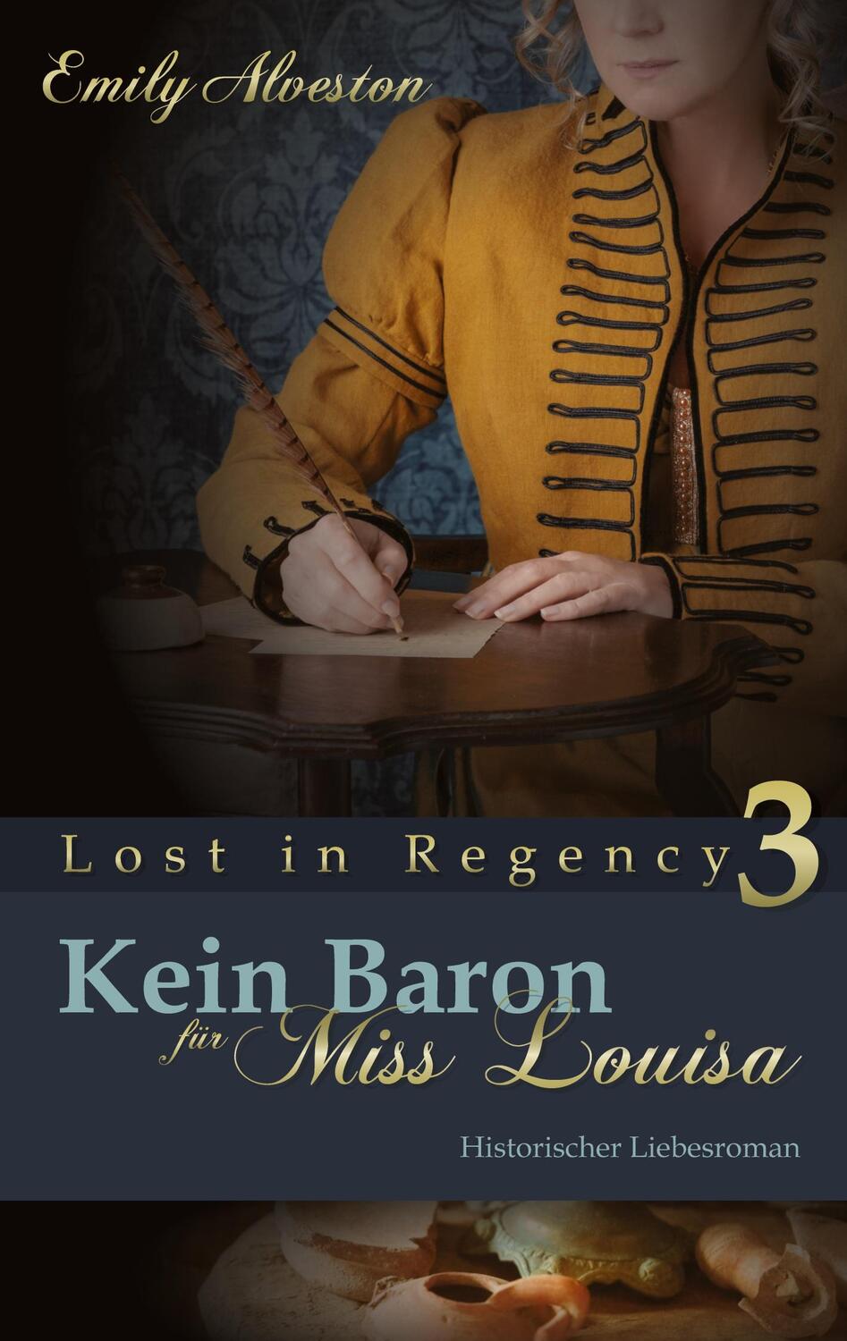 Cover: 9783757818234 | Kein Baron für Miss Louisa | Historischer Liebesroman | Emily Alveston
