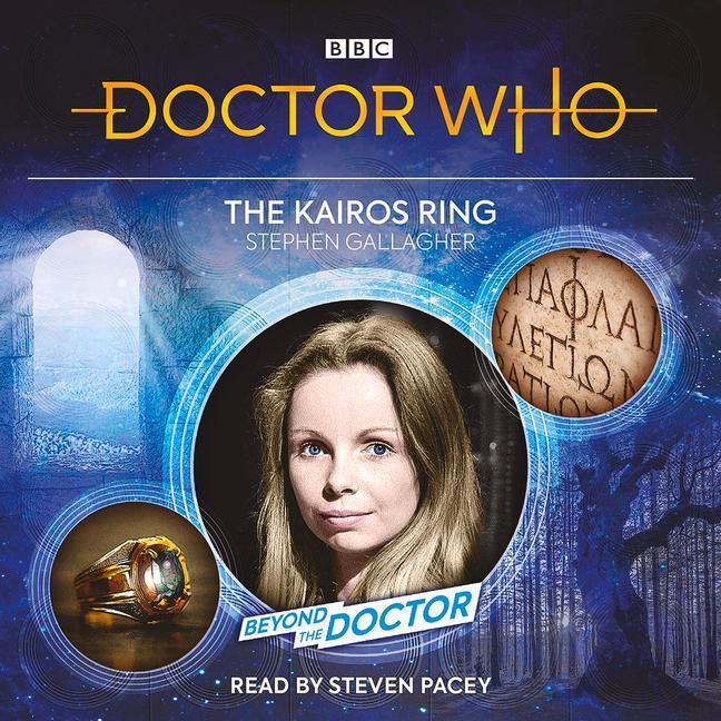 Cover: 9781787538610 | Doctor Who: The Kairos Ring: Beyond the Doctor | Stephen Gallagher