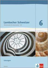 Cover: 9783127337143 | Lambacher Schweizer. 6. Schuljahr G9. Lösungen. Neubearbeitung. Hessen