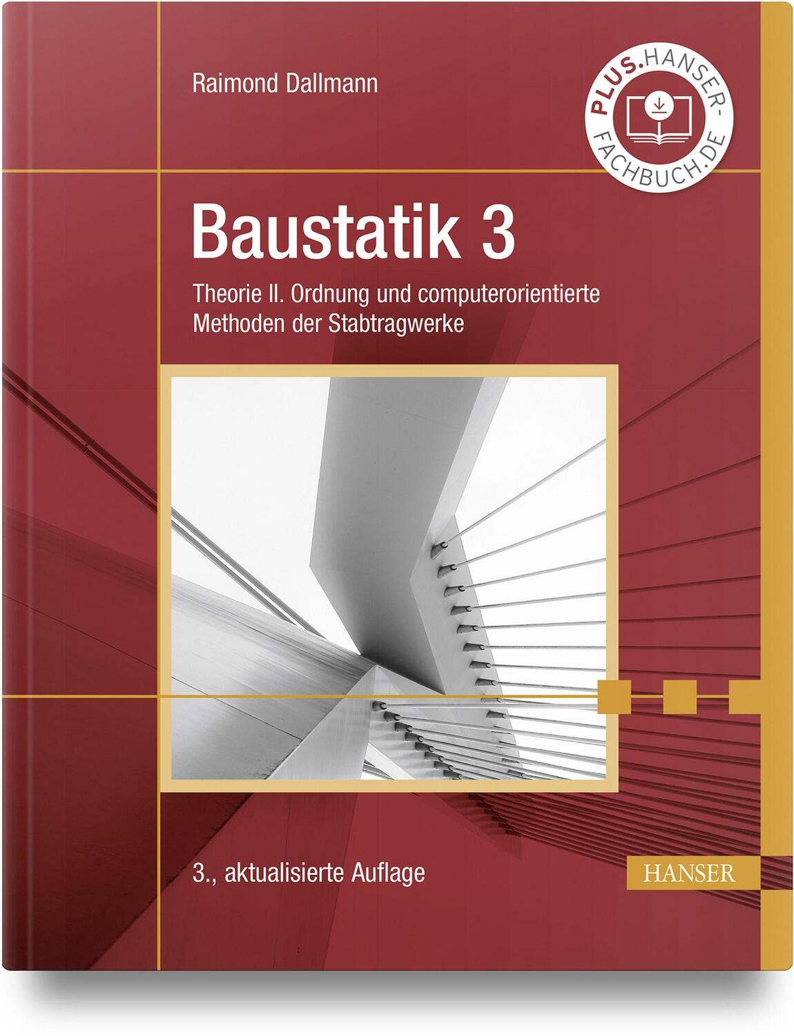 Cover: 9783446477148 | Baustatik 3 | Raimond Dallmann | Buch | 188 S. | Deutsch | 2023