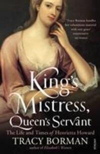 Cover: 9780099549178 | King's Mistress, Queen's Servant | Tracy Borman | Taschenbuch | 2010