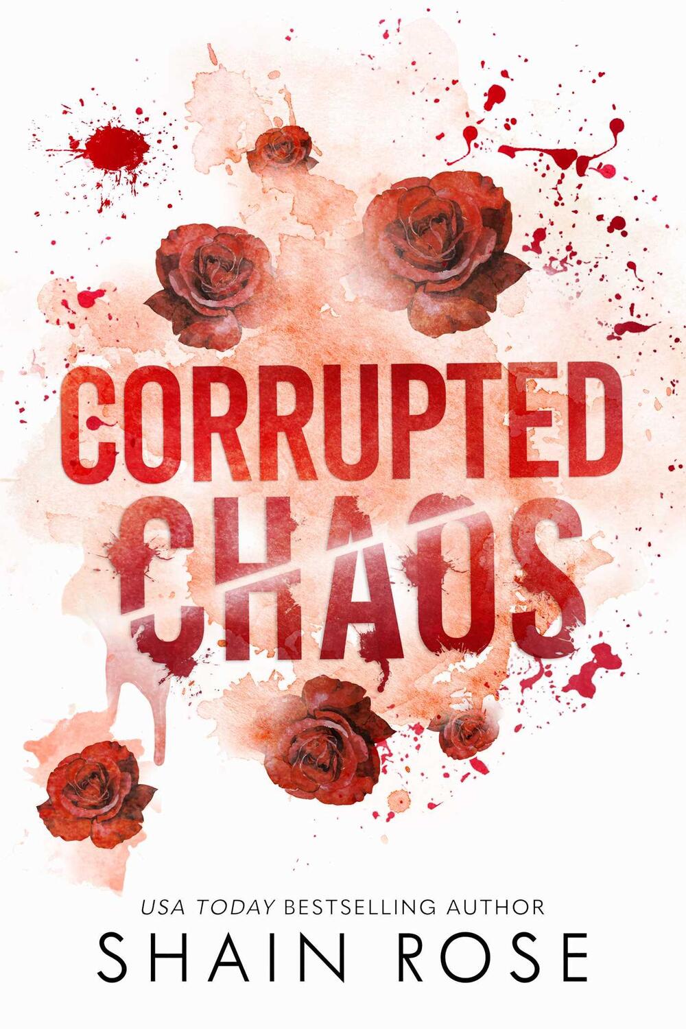 Cover: 9798987758397 | Corrupted Chaos | Shain Rose | Taschenbuch | Englisch | 2023