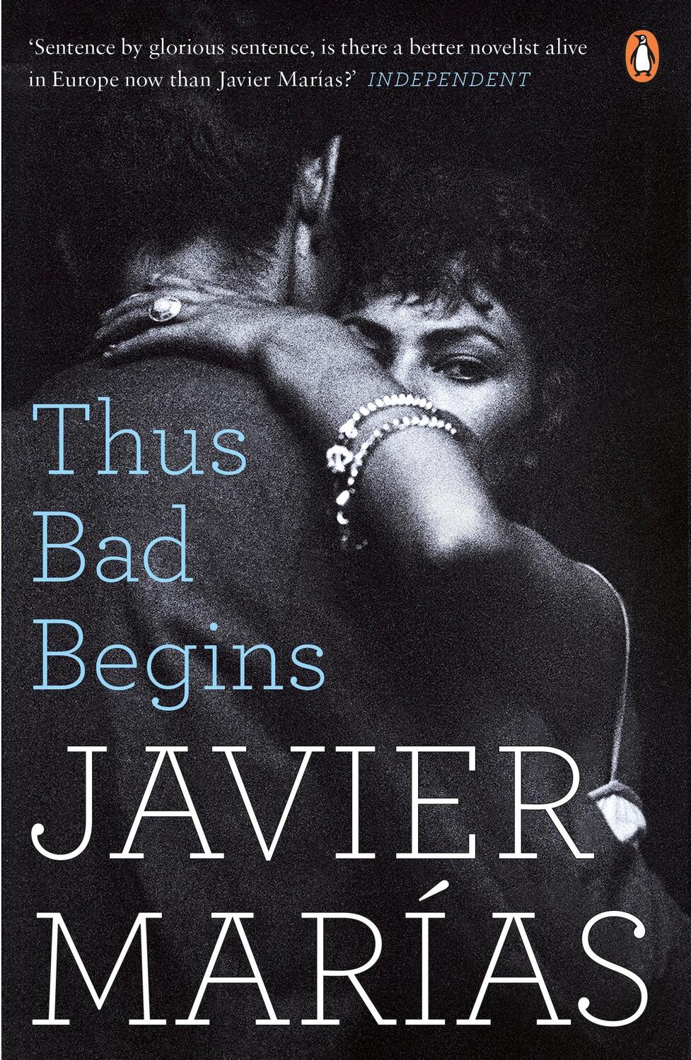 Cover: 9780241972823 | Thus Bad Begins | Javier Marias | Taschenbuch | 512 S. | Englisch