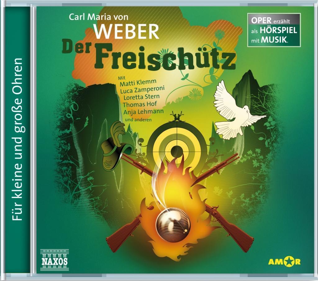 Cover: 9783944063140 | Weber: Der Freischütz | Klemm/Zamperoni/Stern | Audio-CD | 77 Min.