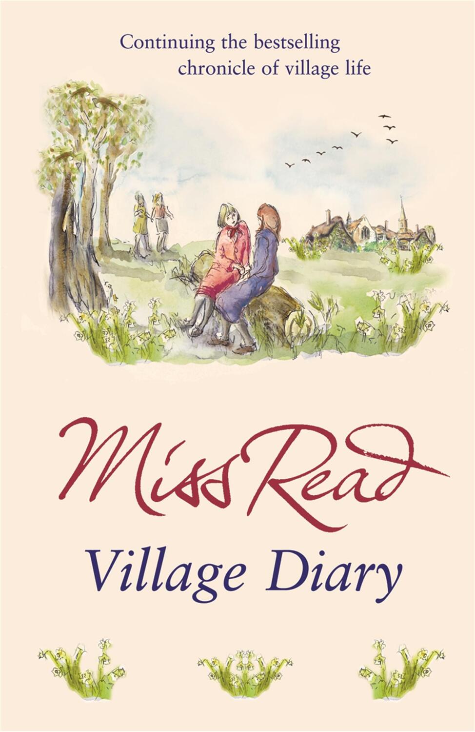 Cover: 9780752877433 | Village Diary | The second novel in the Fairacre series | Miss Read