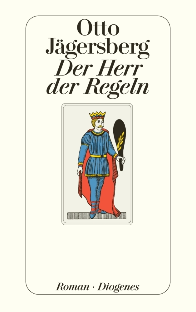 Cover: 9783257216127 | Der Herr der Regeln | Roman | Otto Jägersberg | Taschenbuch | 208 S.