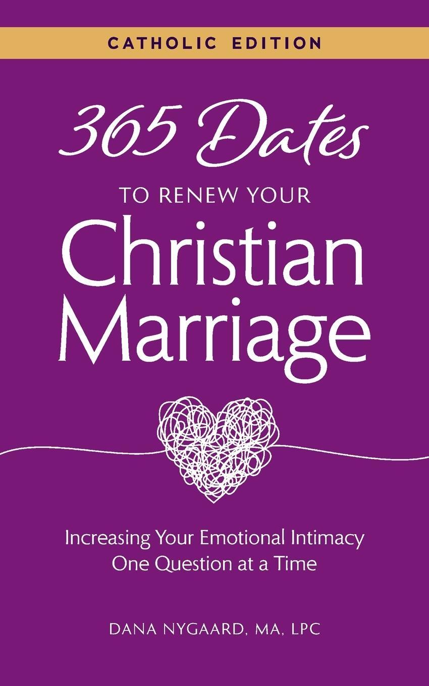 Cover: 9781736683804 | 365 Dates to Renew Your Christian Marriage (Catholic Edition) | Buch