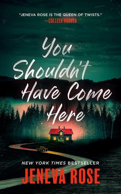 Cover: 9798212182805 | You Shouldn't Have Come Here | Jeneva Rose | Buch | Gebunden | 2023