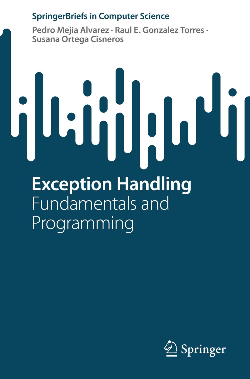 Cover: 9783031506802 | Exception Handling | Fundamentals and Programming | Alvarez (u. a.)