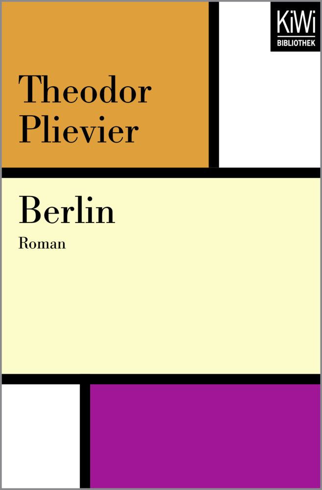 Cover: 9783462401783 | Berlin | Roman | Theodor Plievier | Taschenbuch | 768 S. | Deutsch