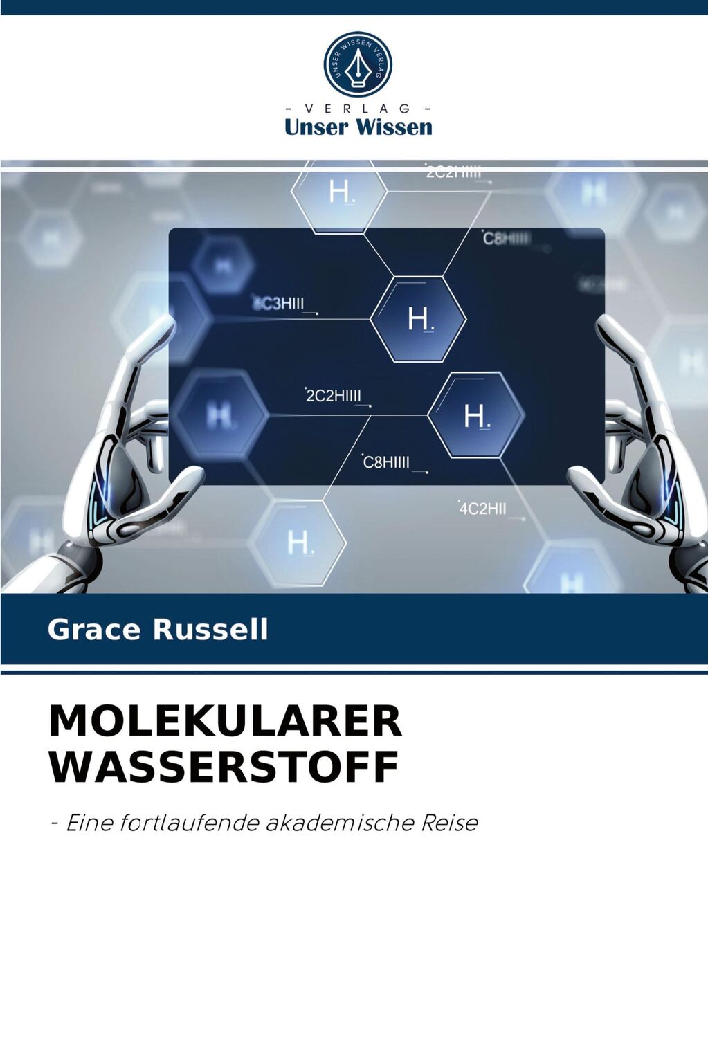 Cover: 9786204071527 | MOLEKULARER WASSERSTOFF | - Eine fortlaufende akademische Reise | Buch