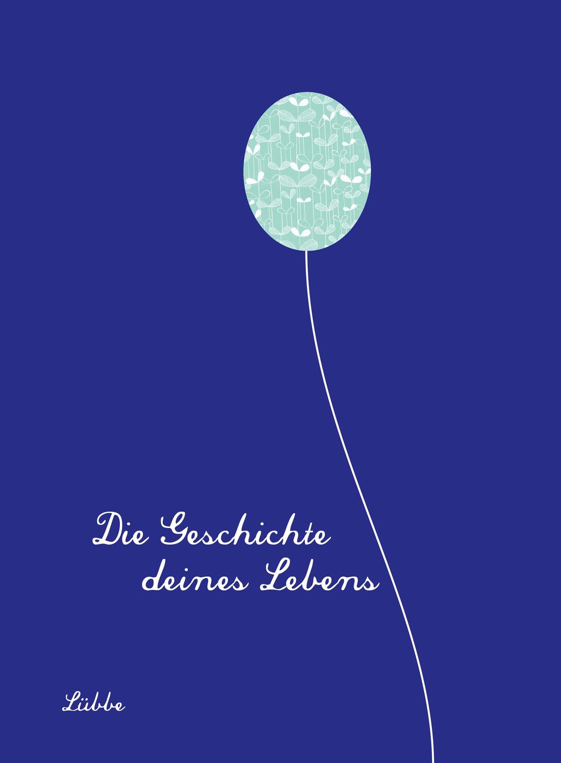 Cover: 9783431050332 | Die Geschichte deines Lebens/königsblau | Ein Erinnerungsalbum | Buch