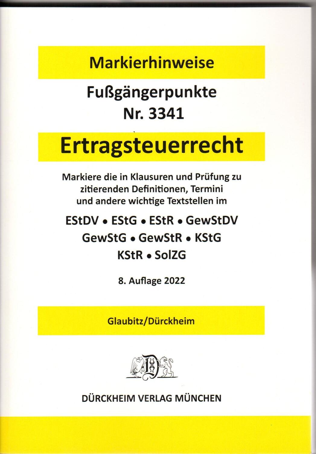 Cover: 9783864533341 | ERTRAGSTEUERRECHT Dürckheim-Markierhinweise/Fußgängerpunkte für das...