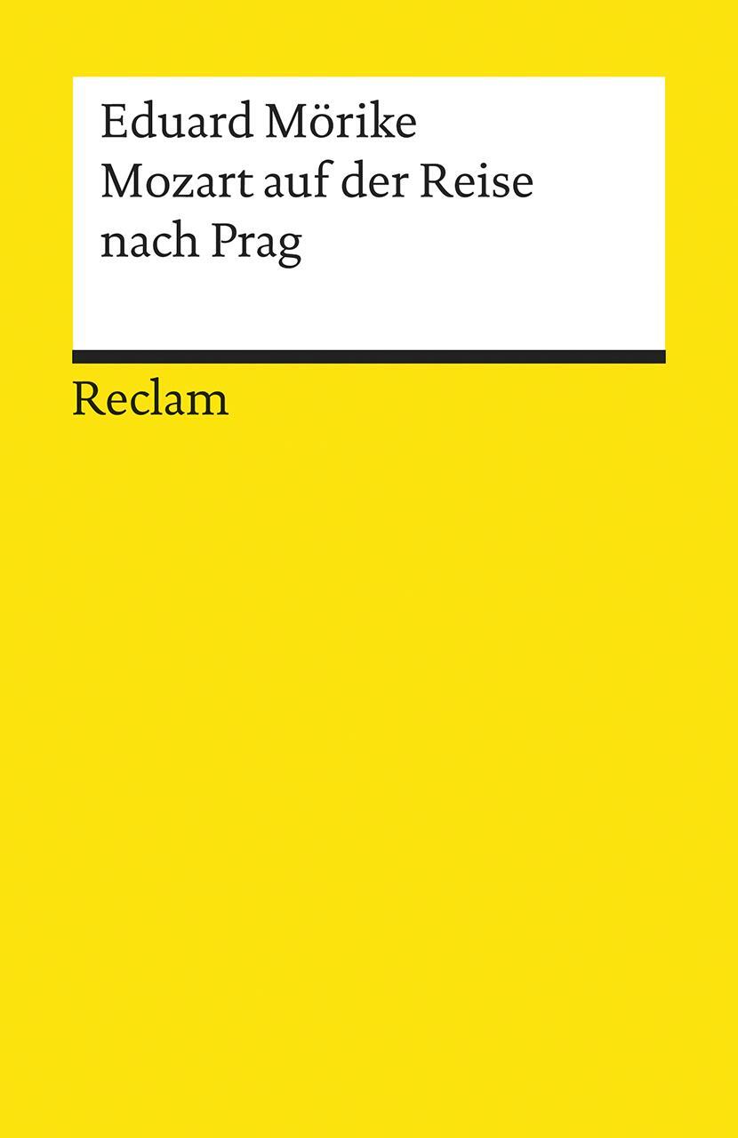 Cover: 9783150047415 | Mozart auf der Reise nach Prag | Eduard Mörike | Taschenbuch | 91 S.