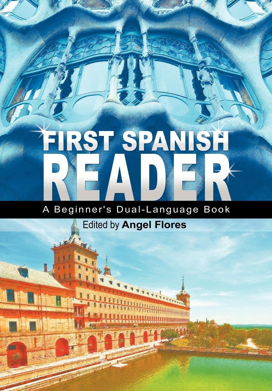Cover: 9781607963912 | First Spanish Reader | Angel Flores | Taschenbuch | Paperback | 2011