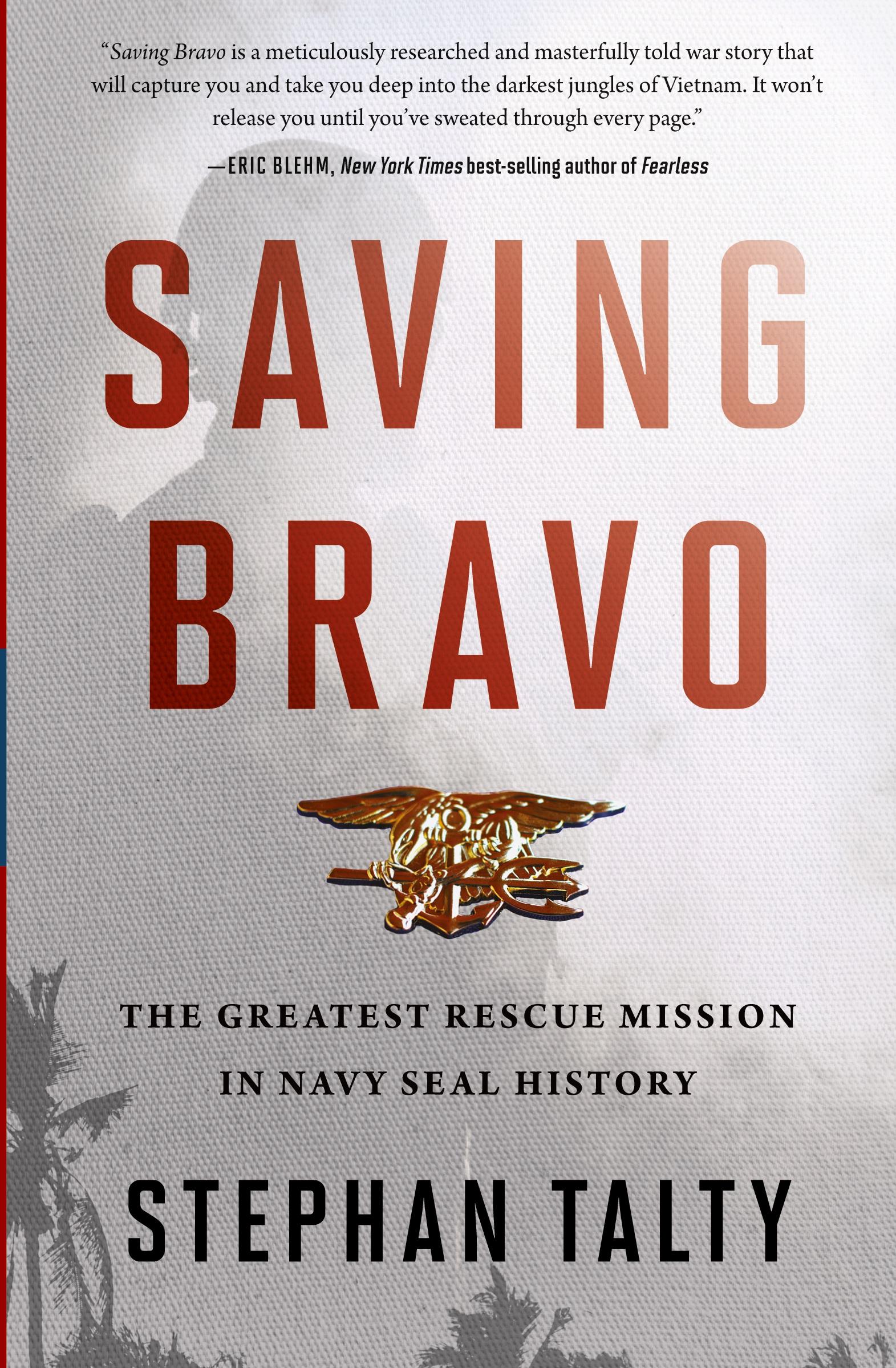 Cover: 9780358118206 | Saving Bravo | The Greatest Rescue Mission in Navy SEAL History | Buch