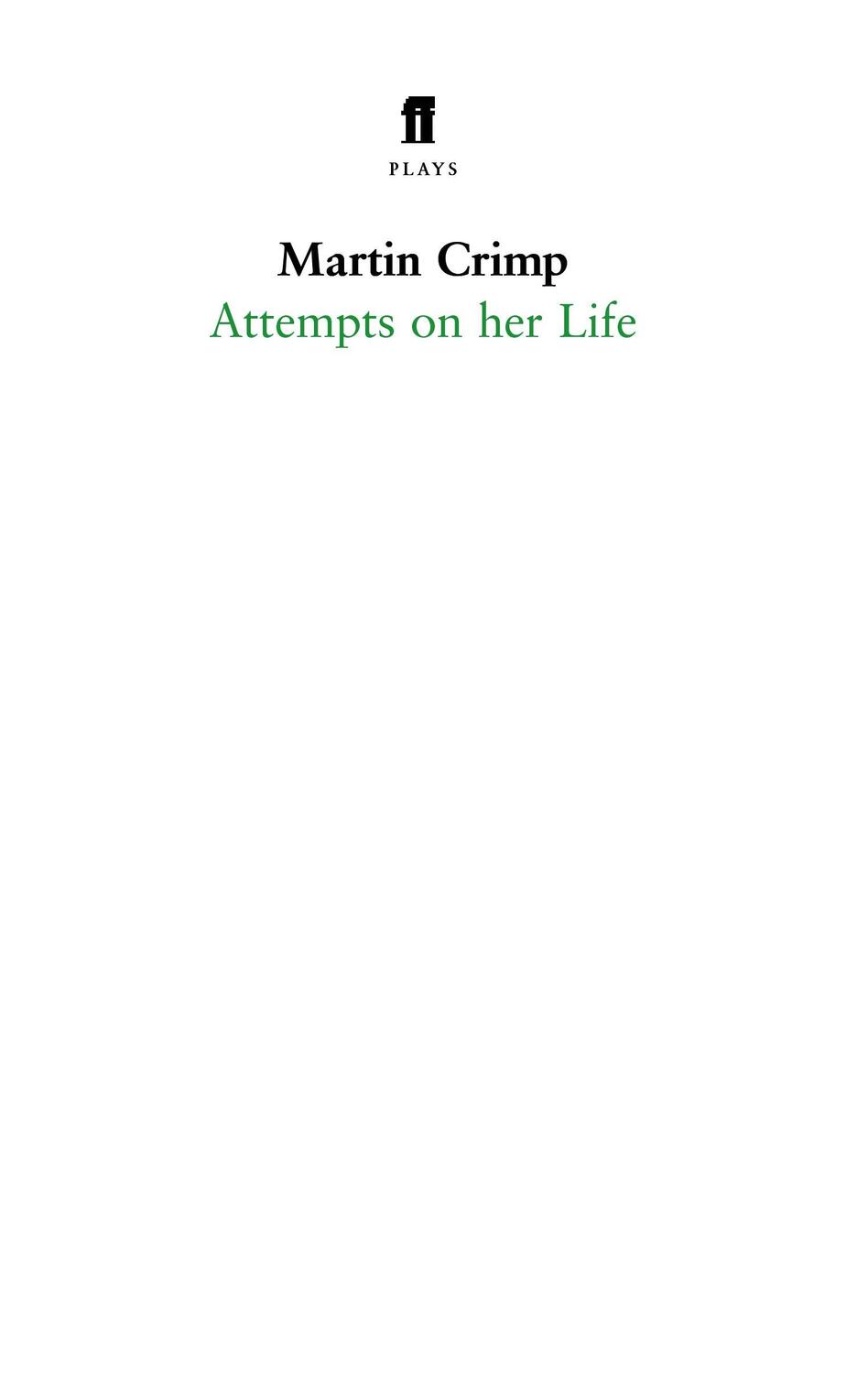 Cover: 9780571236695 | Attempts on Her Life | Martin Crimp | Taschenbuch | Englisch | 2007